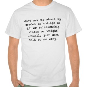 dont_ask_me_about_my_grades_or_college_t_shirt-raf28f918086b492597ff6c3b6388d881_804gy_512